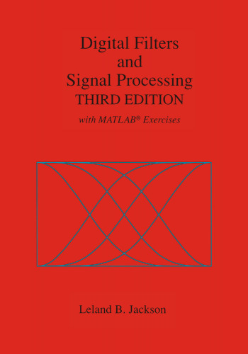 ﻿فیلترهای دیجیتال و پردازش سیگنال: با تمرینات MATLAB®