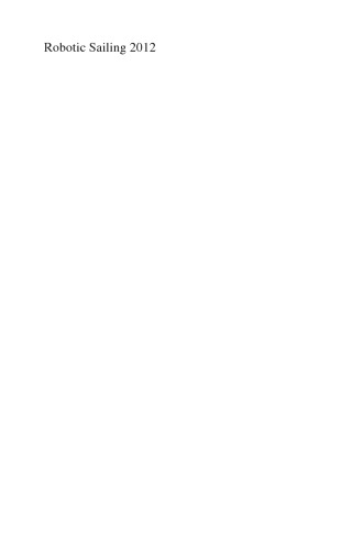 ﻿Robotic Sailing 2012: مجموعه مقالات پنجمین کنفرانس بین المللی قایقرانی رباتیک