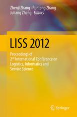 ﻿LISS 2012: مجموعه مقالات دومین کنفرانس بین المللی لجستیک، انفورماتیک و علوم خدماتی