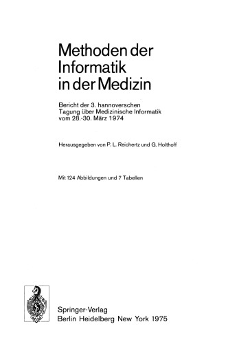 روشهای علوم رایانه در پزشکی: گزارش سومین کنفرانس هانوفر در زمینه متخصصین پزشکی از 28 تا 30. مارس 1974