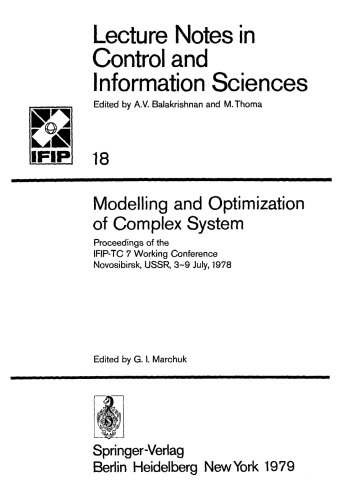 ﻿مدل سازی و بهینه سازی سیستم پیچیده: مجموعه مقالات کنفرانس کاری IFIP-TC 7 نووسیبیرسک، اتحاد جماهیر شوروی، 3 تا 9 ژوئیه، 1978