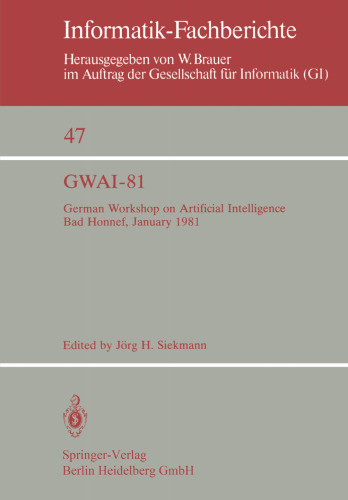 ﻿GWAI-81: کارگاه آلمانی در مورد هوش مصنوعی Bad Honnef، 26 تا 31 ژانویه 1981