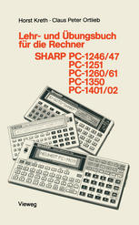 ﻿کتاب آموزش و تمرین برای کامپیوترهای SHARP PC-1246/47, PC-1251, PC-1260/61, PC-1350, PC-1401/02