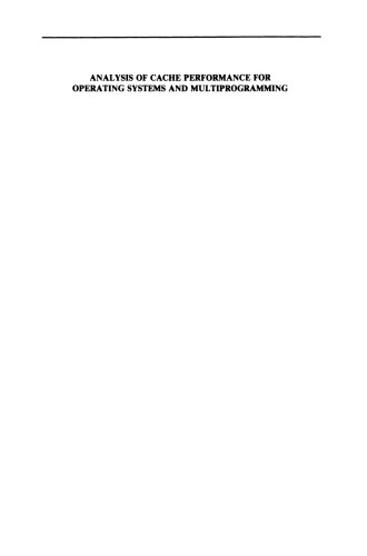 ﻿تجزیه و تحلیل عملکرد حافظه نهان برای سیستم عامل ها و چند برنامه ریزی