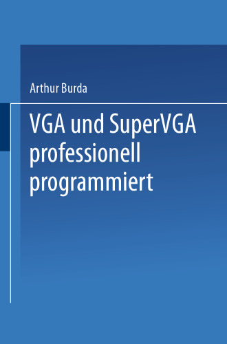 ﻿برنامه ریزی حرفه ای VGA و SuperVGA: با نکات مفید، ترفندها و ابزار برقی روی دیسکت