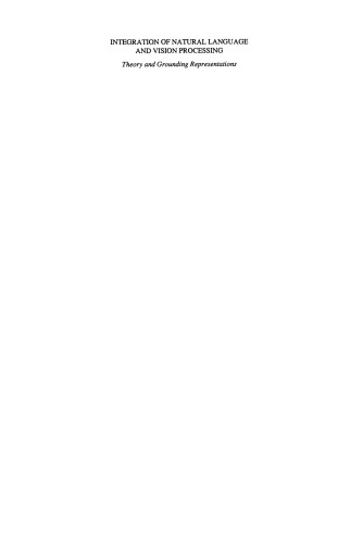 ﻿ادغام زبان طبیعی و پردازش بینایی: تئوری و نمایش های زمینی جلد سوم