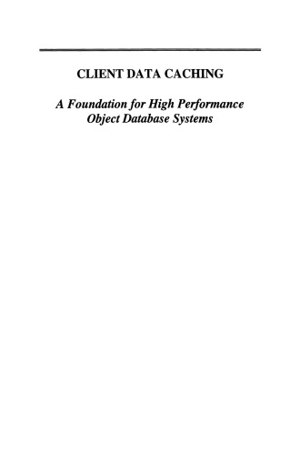﻿Client Data Caching: بنیادی برای سیستم های پایگاه داده با کارایی بالا