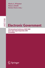 ﻿دولت الکترونیکی: هفتمین کنفرانس بین المللی ، EGOV 2008 ، تورین ، ایتالیا ، 31 اوت - 5 سپتامبر 2008. مجموعه مقالات