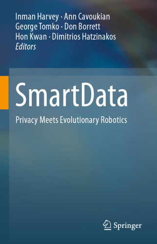 SmartData: حریم خصوصی با روباتیک تکاملی ملاقات می کند