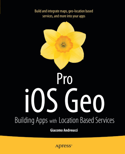 ﻿Pro iOS Geo: ساخت برنامه ها با خدمات مبتنی بر مکان