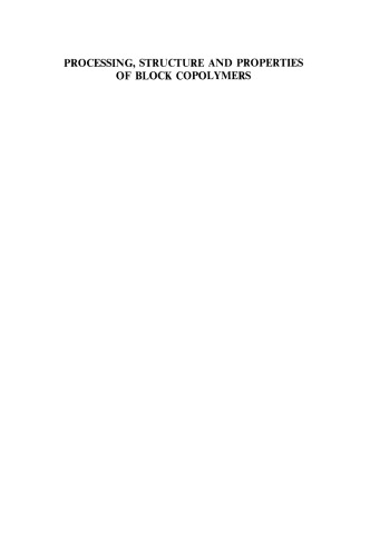 ﻿پردازش، ساختار و خواص کوپلیمرهای بلوکی