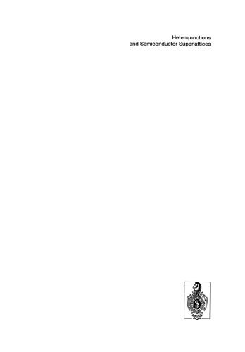 Heterojunctions و Superlattices نیمه هادی: مجموعه مقالات مدرسه زمستانی Les Houches ، فرانسه ، 12 تا 21 مارس 1985