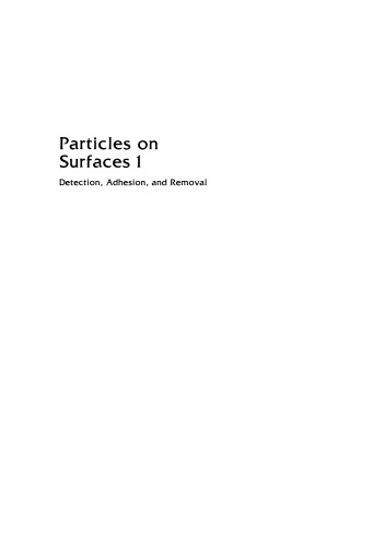 ذرات موجود در سطوح 1: تشخیص ، چسبندگی و حذف