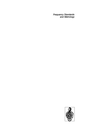 ﻿استانداردهای فرکانس و مترولوژی: مجموعه مقالات چهارمین سمپوزیوم، آنکونا، ایتالیا، 5 تا 9 سپتامبر 1988