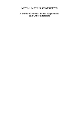 کامپوزیت فلزات ماتریس: مطالعه اختراعات، برنامه های کاربردی ثبت اختراعات و سایر ادبیات