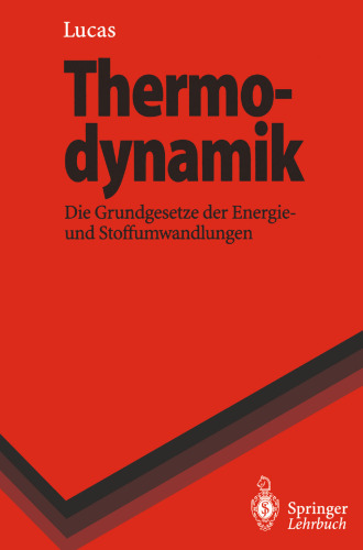 ﻿ترمودینامیک: قوانین اساسی انرژی و تبدیل مواد