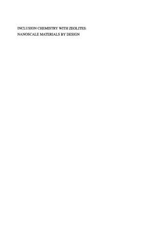 ﻿شیمی شامل با زئولیت ها: مواد در مقیاس نانو با طراحی