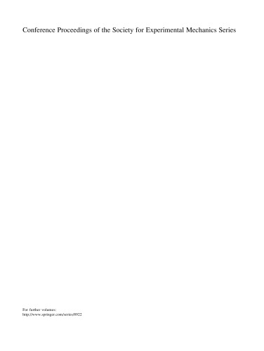 چالش های مکانیک مواد و فرآیندهای وابسته به زمان در مواد متعارف و چند منظوره ، جلد 2: مجموعه مقالات کنفرانس سالانه 2012 درباره مکانیک تجربی و کاربردی