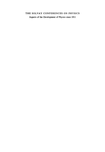 کنفرانس Solvay در فیزیک: جنبه های توسعه فیزیک از سال 1911