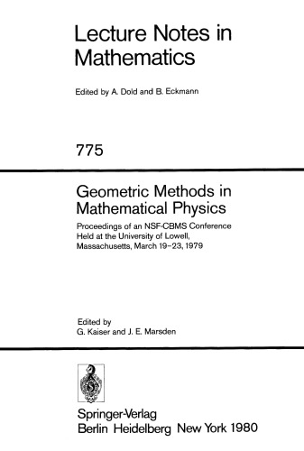 روش های هندسی در فیزیک ریاضی: مجموعه مقالات کنفرانس NSF-CBMS که در دانشگاه لاول ، ماساچوست برگزار شد ، 19 تا 23 مارس 1979