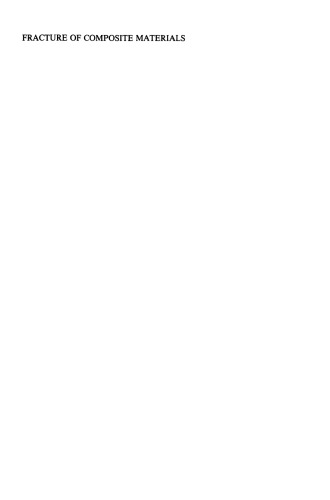 ﻿شکستگی مواد کامپوزیتی: مجموعه مقالات دومین سمپوزیوم ایالات متحده و اتحاد جماهیر شوروی، برگزار شده در دانشگاه لیهای، بیت لحم، پنسیلوانیا ایالات متحده آمریکا 9 تا 12 مارس 1981