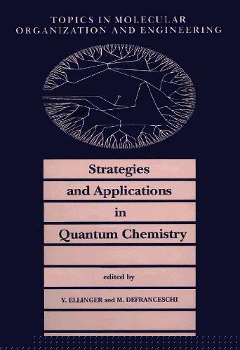 ﻿استراتژی ها و برنامه های کاربردی در شیمی کوانتومی