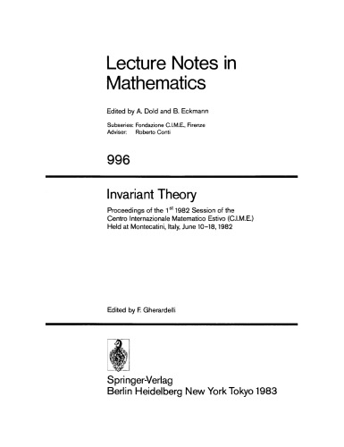 نظریه ثابت: مجموعه مقالات اولین جلسه 1982 Centro Internazionale Matematico Estivo (C.I.M.E.) در Montecatini ، ایتالیا ، 10-18 ژوئن 1982 برگزار شد