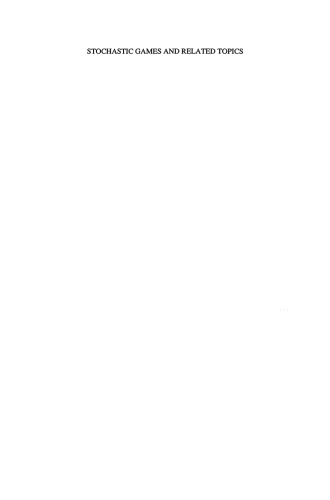 بازی های تصادفی و موضوعات مرتبط: به افتخار پروفسور L. S. Shapley