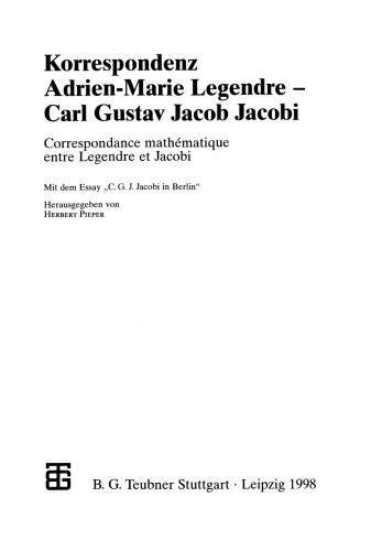 ﻿مکاتبات Adrien-Marie Legendre - Carl Gustav Jacob Jacobi: Correspondence mathématique entre Legendre et Jacobi