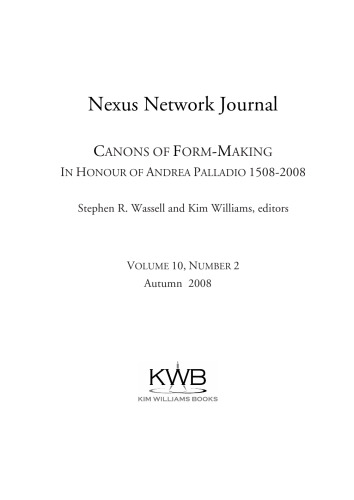 مجله Nexus Network: Canons of Forming به افتخار آندره پالادیو 1508–2008