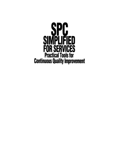 ﻿SPC Simplified for Services: ابزارهای عملی برای بهبود مستمر کیفیت
