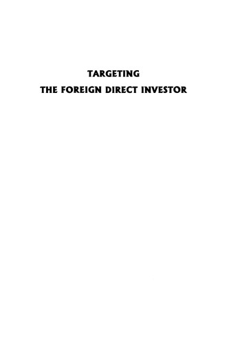 ﻿هدف قرار دادن سرمایه گذار مستقیم خارجی: انگیزه استراتژیک ، اندازه سرمایه گذاری و بسته های جذب سرمایه گذاری در حال توسعه