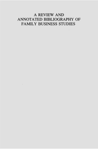 ﻿مروری و کتابشناسی مشروح مطالعات کسب و کار خانواده