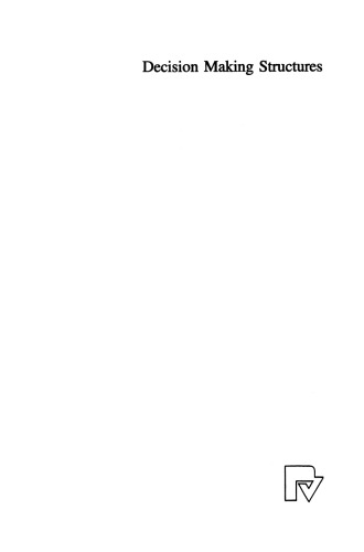 ساختار تصمیم گیری: کار با عدم قطعیت در سازمان ها