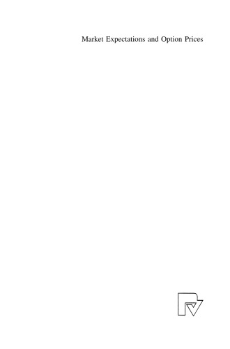 انتظارات بازار و قیمت های گزینه: تکنیک ها و برنامه های کاربردی