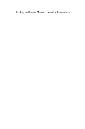 ﻿اکولوژی و انسان در منطقه آتشفشان های مرکزی مکزیک