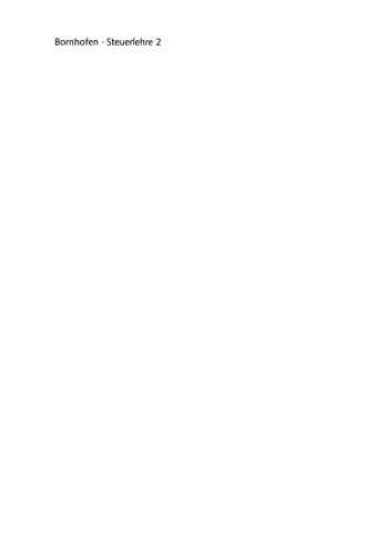 ﻿Steuerlehre 2 وضعیت حقوقی 2003/2004: مالیات بر درآمد یارانه مالکیت خانه مالیات شرکت مالیات بر تجارت قانون ارزش گذاری مالیات و مالیات بر ارث