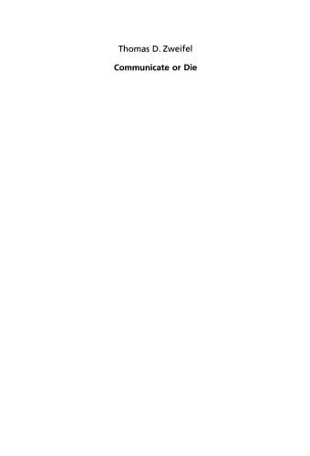 ﻿ارتباط برقرار کنید یا بمیرید: با ارتباط موثر به نتایج استثنایی دست یابید