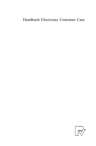 ﻿کتاب راهنمای الکترونیکی مراقبت از مشتری: راهی برای نزدیکی دیجیتال به مشتری