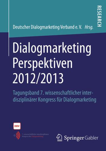 ﻿دیدگاه های بازاریابی گفتگو 2012/2013: مجموعه مقالات هفتمین کنگره علمی بین رشته ای بازاریابی گفتگو