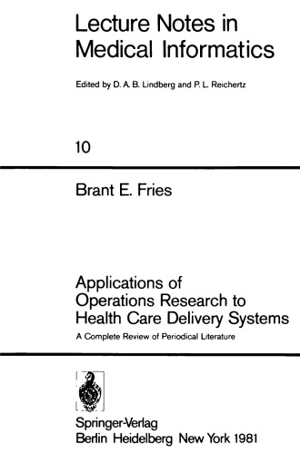 ﻿کاربردهای تحقیق در عملیات در سیستم های ارائه مراقبت های بهداشتی: مروری کامل بر متون دوره ای