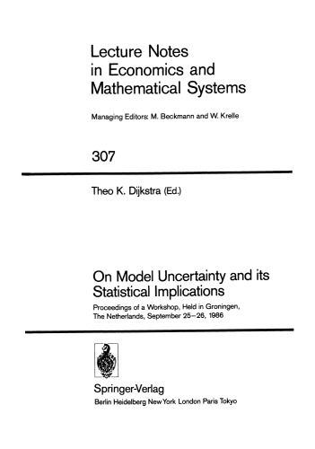 ﻿درباره عدم قطعیت مدل و پیامدهای آماری آن: مجموعه مقالات یک کارگاه آموزشی ، برگزار شده در گرونینگن ، هلند ، 25 تا 26 سپتامبر 1986