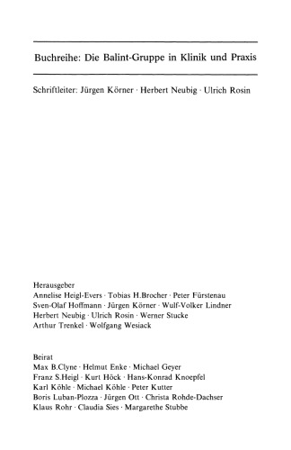 گروه Balint در کلینیک و تمرین: تمرین • تئوری • تغییرات • تکنولوژی خط • توسعه و کاربرد تحقیق در کشورهای مختلف • سیاست شغلی • براق بحرانی