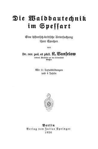 ﻿Silviculture in the Spessart: تحقیق تاریخی - انتقادی از دوران آن