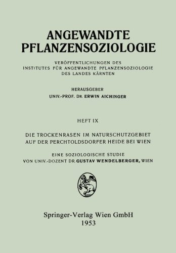 ﻿علفزار خشک در حفاظتگاه طبیعی در Perchtoldsdorfer Heide در نزدیکی وین: یک مطالعه جامعه شناختی