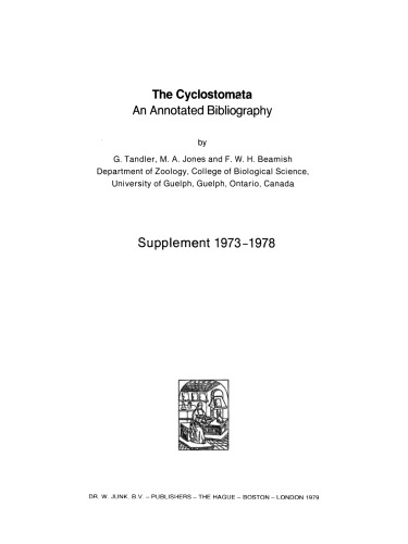﻿Cyclostomata: Annotated Bibliography Supplement 1973-1978