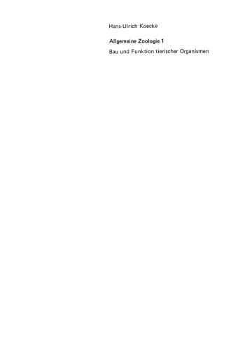 ﻿جانورشناسی عمومی: ساختار و عملکرد موجودات جانوری