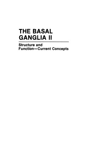 The Basal Ganglia II: ساختار و عملکرد - مفاهیم فعلی