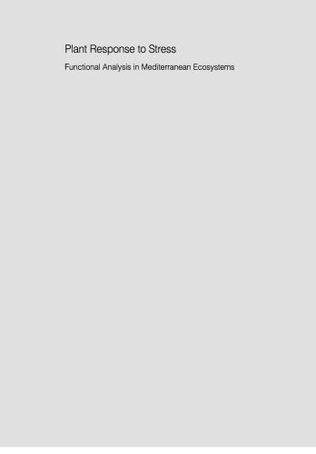 پاسخ گیاهی به استرس: تجزیه و تحلیل عملکرد در اکوسیستم های مدیترانه ای