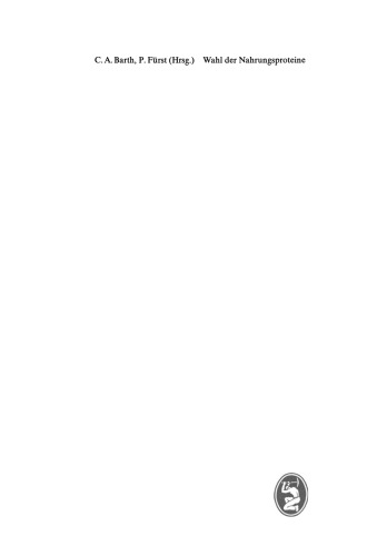 ﻿انتخاب پروتئین های غذایی - مبانی و رژیم غذایی: پروتئین های رژیمی در تغذیه بالینی